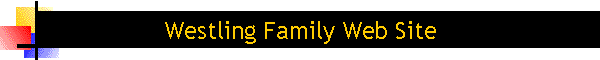 Westling Family Web Site